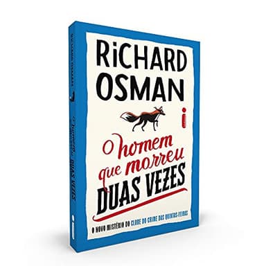 Cover of O Homem Que Morreu Duas Vezes - O Novo Misterio do Clube do Crime das Quintas-Feiras