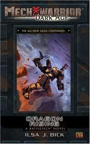 Cover of Dragon Rising: A Battletech Novel (Mechwarrior: Dark Age, #24)