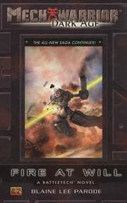 Cover of Fire at Will: A Battletech Novel (Mechwarrior: Dark Age, No. 28)