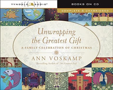 Cover of Unwrapping the Greatest Gift