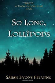 Cover of So Long, Lollipops