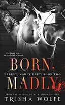 Cover of Born, Madly