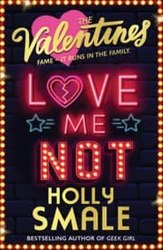 Cover of Love Me Not (the Valentines, Book 3)