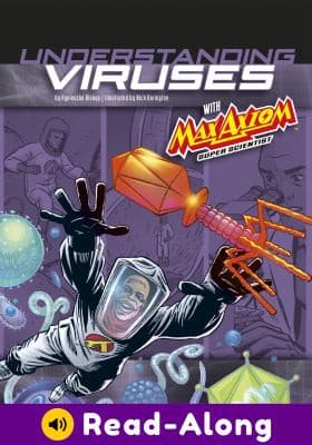 Cover of Understanding Viruses with Max Axiom, Super Scientist
