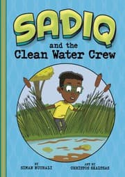 Cover of Sadiq and the Clean Water Crew