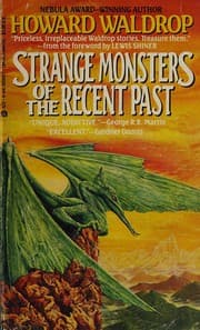 Cover of Strange Monsters of the Recent Past