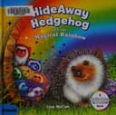 Cover of HideAway Hedgehog and the Magical Rainbow