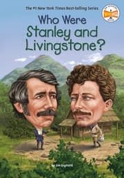 Cover of Who Were Stanley and Livingstone?