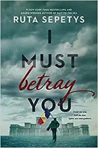 Cover of I Must Betray You