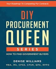 Cover of DIY PROCUREMENT QUEEN SERIES : HOW TO FIND GOVERNMENT BUYERS
