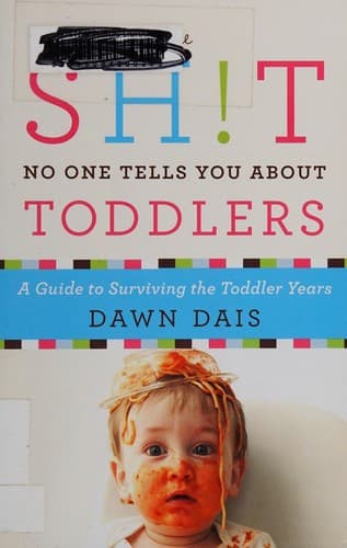 Cover of The sh!t no one tells you about toddlers