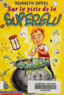 Cover of A Bad Case of Super-Goo