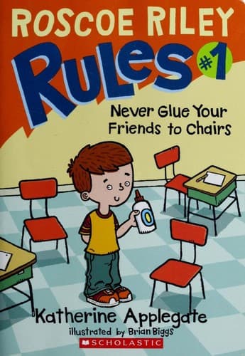 Cover of Never Glue Your Friends to Chairs