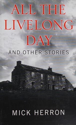Cover of All the Livelong Day and Other Stories