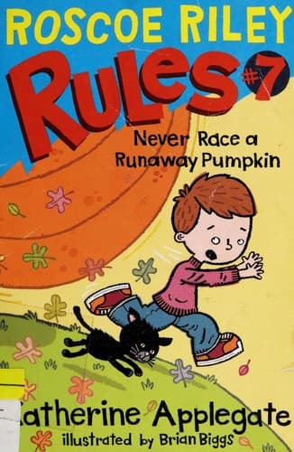 Cover of Never Race a Runaway Pumpkin