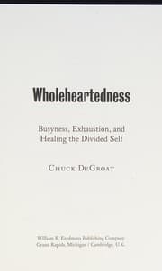 Cover of Wholeheartedness