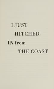 Cover of I just hitched in from the coast