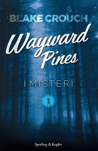 Cover of I misteri. Wayward Pines. Vol. 1