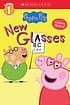 Cover of New Glasses (Peppa Pig: Level 1 Reader)