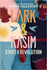 Cover of Lark and Kasim Start a Revolution