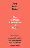 Cover of The Ruthless Elimination of Hurry