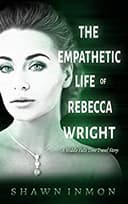 Cover of Empathetic Life of Rebecca Wright