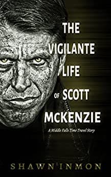 Cover of Vigilante Life of Scott Mckenzie