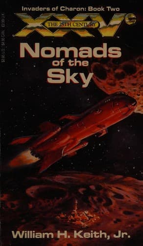 Cover of Nomads of the Sky (25th Century, Invaders of Charon : Book 2)