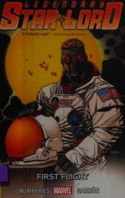 Cover of Legendary Star-Lord - First Flight