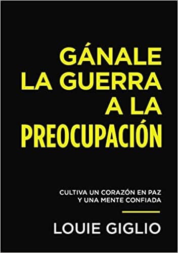 Cover of Ganale La Guerra A La Preocupacion