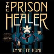 Cover of The Prison Healer Lib/E