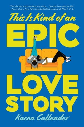 Cover of This Is Kind of an Epic Love Story