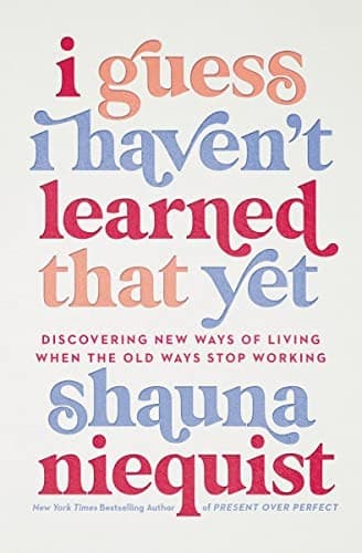 Cover of I Guess I Haven't Learned That Yet