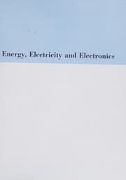 Cover of Energy, electricity and electronics