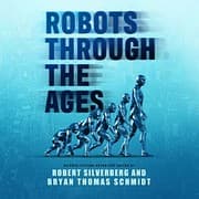 Cover of Robots through the Ages