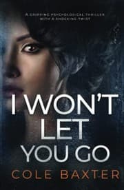 Cover of I Won't Let You Go