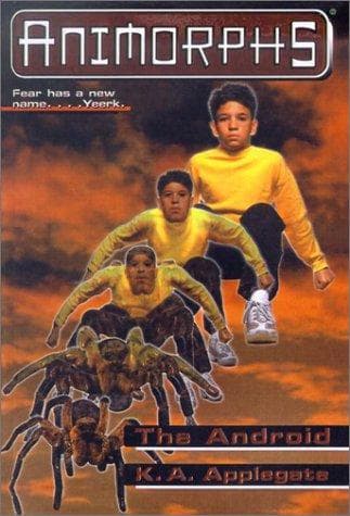 Cover of Animorphs - The Android