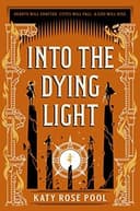 Cover of Into the Dying Light