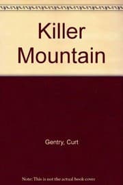 Cover of The killer mountains