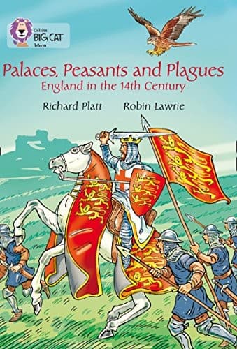 Cover of Palaces, Peasants and Plagues - England in the 14th Century