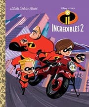 Cover of Incredibles 2 Little Golden Book