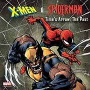 Cover of X-Men and Spider-Man : Time's Arrow