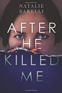 Cover of After He Killed Me