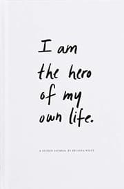 Cover of I Am the Hero of My Own Life