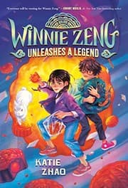 Cover of Winnie Zeng Unleashes a Legend