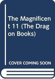 Cover of The Magnificent 11