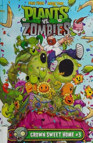 Cover of Plants Vs. Zombies Grown Sweet Home 3