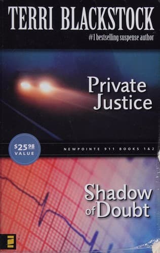 Cover of Private Justice/Shadow of Doubt (Newpointe 911, 1/2)