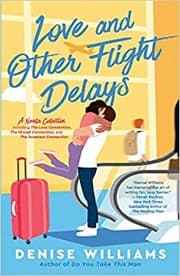 Cover of Love and Other Flight Delays