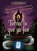 Cover of Torna Lo Que ya Fue. un Giro Inesperado